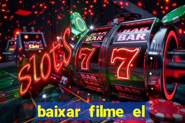 baixar filme el dorado (1966 dublado)